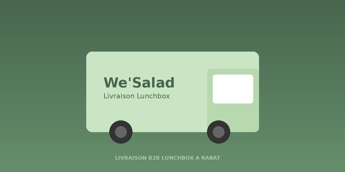We'Salad casse le monopole des lunchbox à Rabat